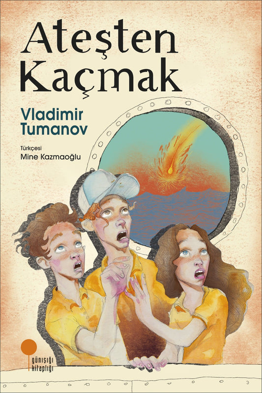Ateşten Kaçmak - Günışığı Kitaplığı Kitap