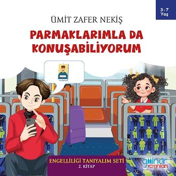 Parmaklarımla da Konuşabiliyorum - Gülnar Yayınları Kitap