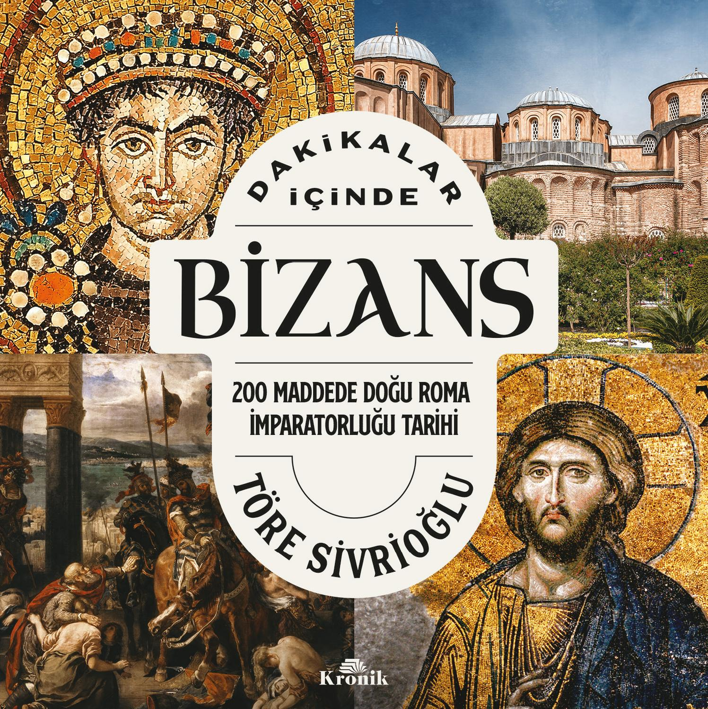 Dakikalar İçinde Bizans - Kronik Kitap Kitap