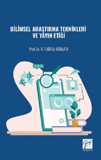 Bilimsel Araştırma Teknikleri Ve Yayın Etiği - Gazi Kitabevi Kitap
