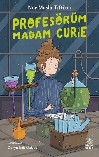Profesörüm Madam Curie - İthaki Yayınları Kitap