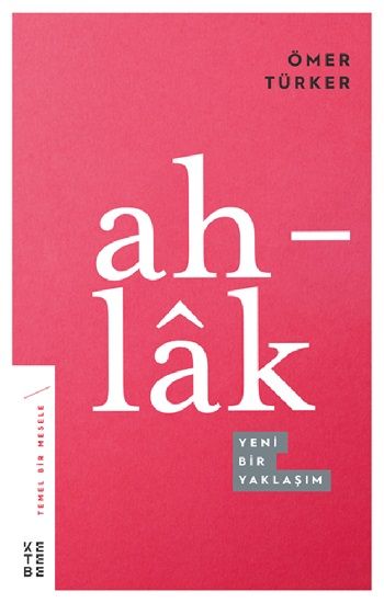 Ahlak - Ketebe Yayınları Kitap