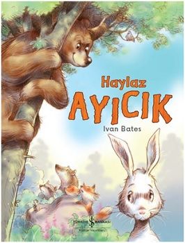 Haylaz Ayıcık - İş Bankası Kültür Yayınları Kitap