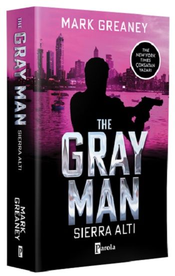 The Gray Man - Sierra Altı - Parola Yayınları Kitap