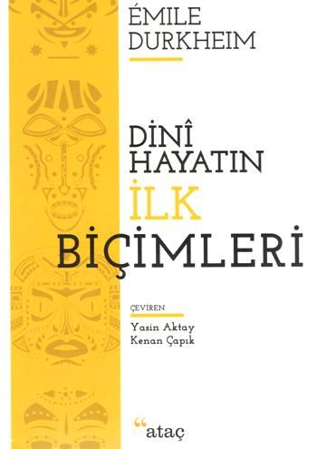 Dini Hayatın İlk Biçimleri - Ataç Yayınları Kitap