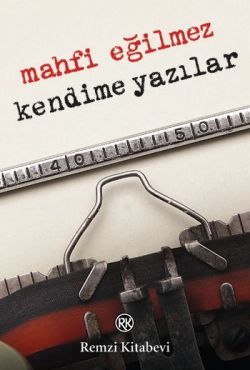 Kendime Yazılar - Remzi Kitabevi Kitap