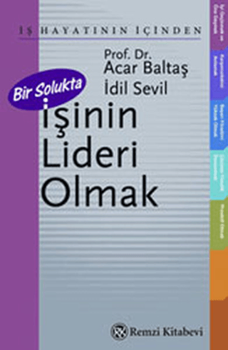 Bir Solukta İşinin Lideri Olmak - Remzi Kitabevi Kitap