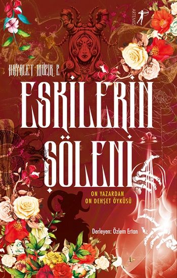 Eskilerin Şöleni - Hayalet Müzik 2 - Artemis Yayınları Kitap
