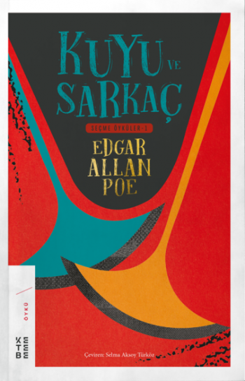 Kuyu ve Sarkaç - Seçme Öyküler 1 - Ketebe Yayınları Kitap