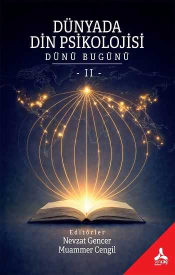 Dünyada Din Psikolojisi ( Dünü Bugünü II ) - Sonçağ -Akademik Kitaplar Kitap