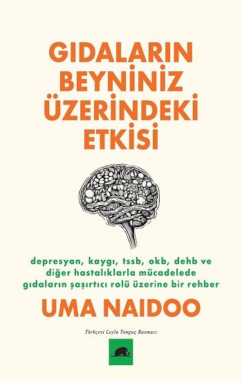 Gıdaların Beyniniz Üzerindeki Etkisi - Kolektif Kitap Kitap