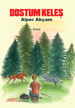 Dostum Keleş - Abis Yayıncılık Kitap