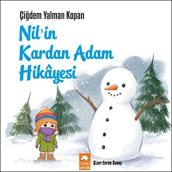 Nil’in Kardan Adam Hikayesi - Eksik Parça Yayınları Kitap