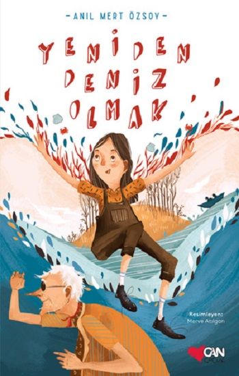 Yeniden Deniz Olmak - Can Çocuk Yayınları Kitap