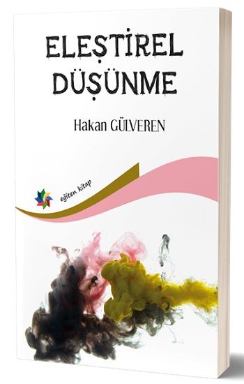 Eleştirel Düşünme - Eğiten Kitap Kitap