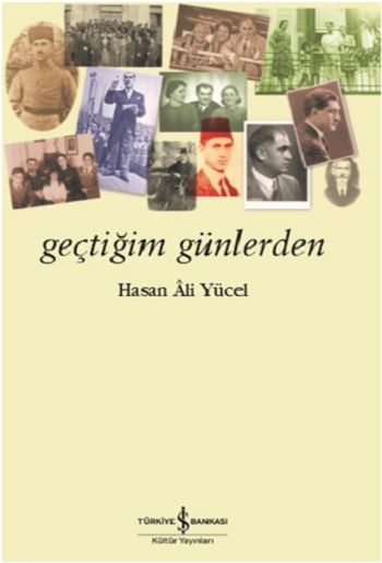 Geçtiğim Günlerden - İş Bankası Kültür Yayınları Kitap