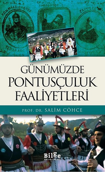 Günümüzde Pontusçuluk Faaliyetleri - Bilge Kültür Sanat Kitap