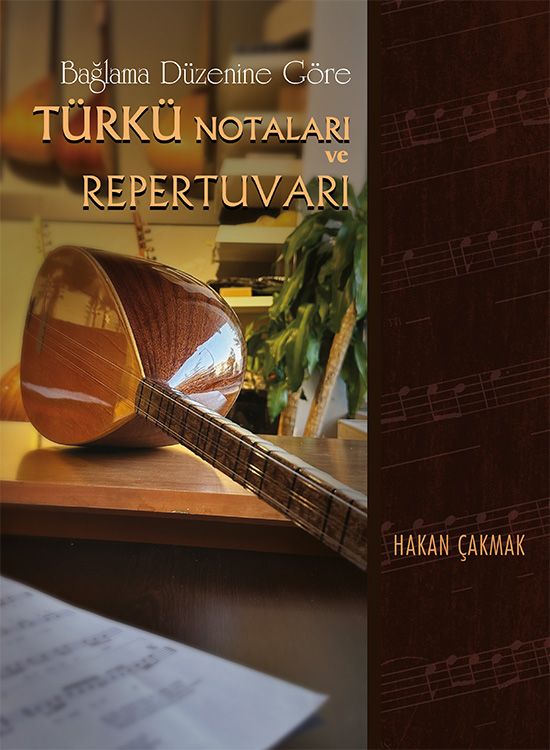 Bağlama Düzenine Göre Türkü Notaları ve Repertuvarı (Ciltli Spiralli ) - Beste Yayınları Kitap