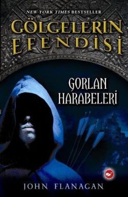 Gölgelerin Efendisi 1 - Gorlan Harabeleri - Beyaz Balina Yayınları Kitap