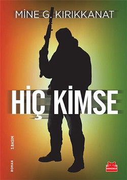 Hiç Kimse - Kırmızı Kedi Yayınevi Kitap