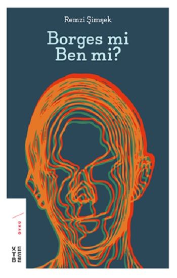 Borges mi Ben mi? - Ketebe Yayınları Kitap