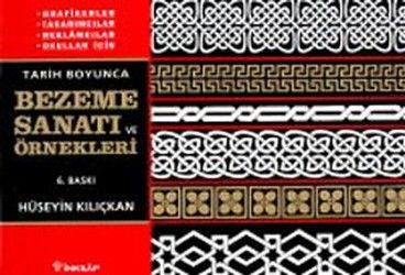 Tarih Boyunca Bezeme Sanatı ve Örnekleri - İnkılap Kitabevi Kitap