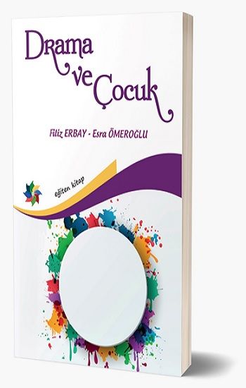 Drama Ve Çocuk - Eğiten Kitap Kitap