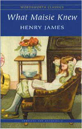 What Maisie Knew - Wordsworth Classics Kitap