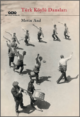 Türk Köylü Dansları - Yapı Kredi Yayınları Sanat Kitap