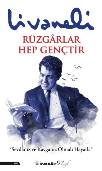 Rüzgarlar Hep Gençtir - İnkılap Kitabevi Kitap