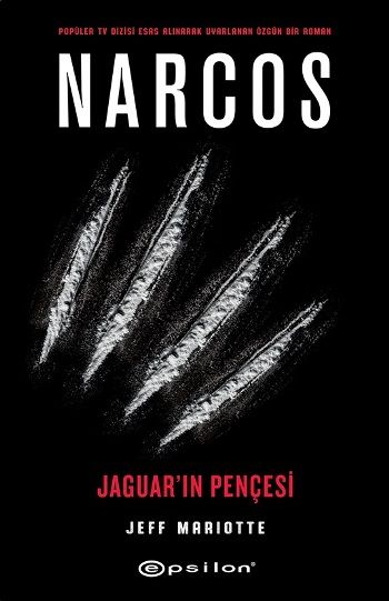 Narcos - Jaguarın Pençesi - Epsilon Yayınları Kitap