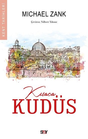 Kısaca Kudüs - Say Yayınları Kitap