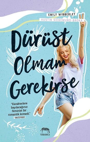 Dürüst Olmam Gerekirse (Ciltli) - Yabancı Yayınevi Kitap