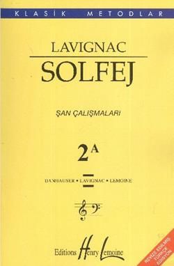 Lavignac Solfej 2A - Şan Çalışmaları - Porte Müzik Eğitim Merkezi Kitap