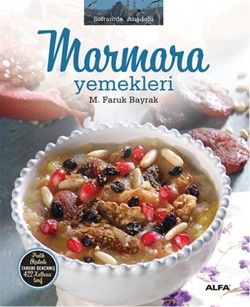 Marmara Yemekleri - Alfa Yayınları Kitap