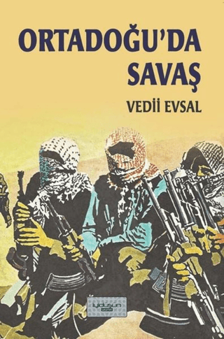 Ortadoğu’da Savaş - İyidüşün Yayınları Kitap