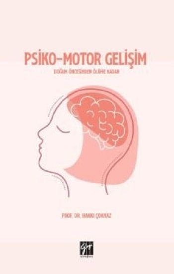 Psiko Motor Gelişim - Gazi Kitabevi Kitap