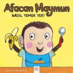 Afacan Maymun Nasıl Yemek Yer? - 1001 Çiçek Kitaplar Kitap