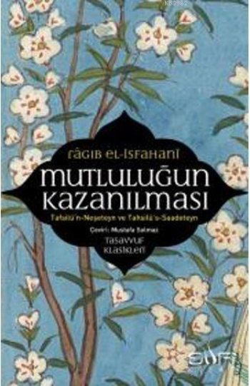 Mutluluğun Kazanılması - Sufi Kitap Kitap