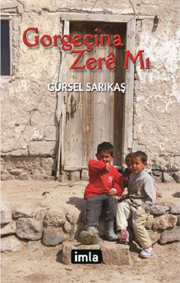 Gorgeçina Zere Mı - İmla Yayınevi Kitap