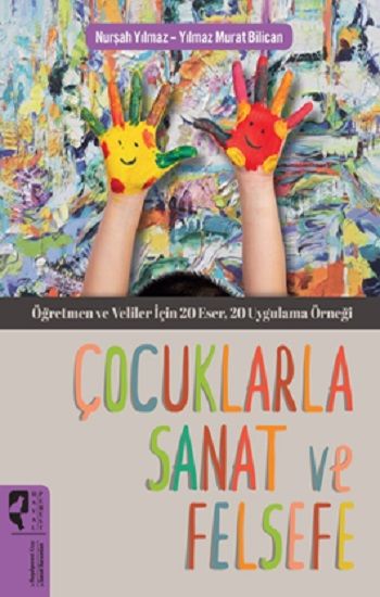 Çocuklarla Sanat ve Felsefe - Hayalperest Yayınları Kitap