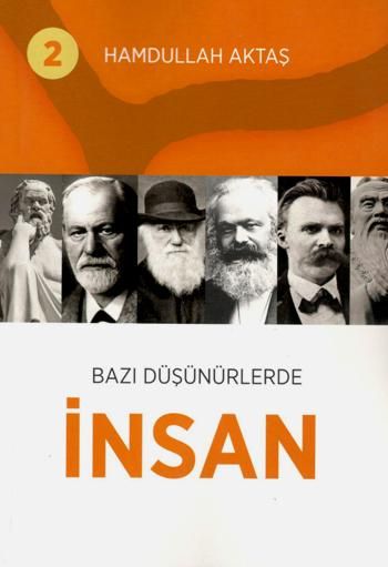 Bazı Düşünürlerde İnsan - Hamdullah Aktaş Yayınları Kitap