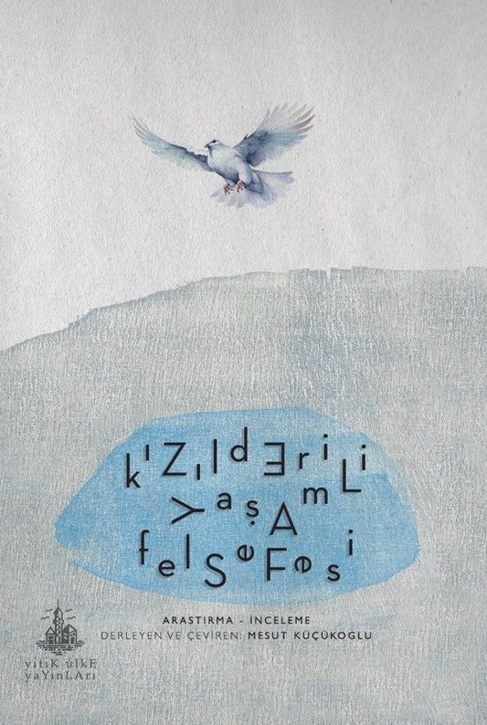 Kızılderili Yaşam Felsefesi - Yitik Ülke Yayınları Kitap