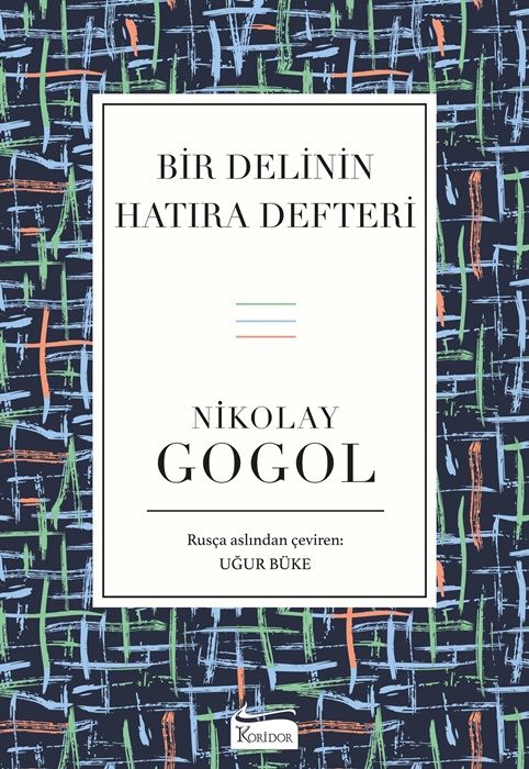 Bir Delinin Hatıra Defteri & Palto & Burun - Koridor Yayıncılık Kitap