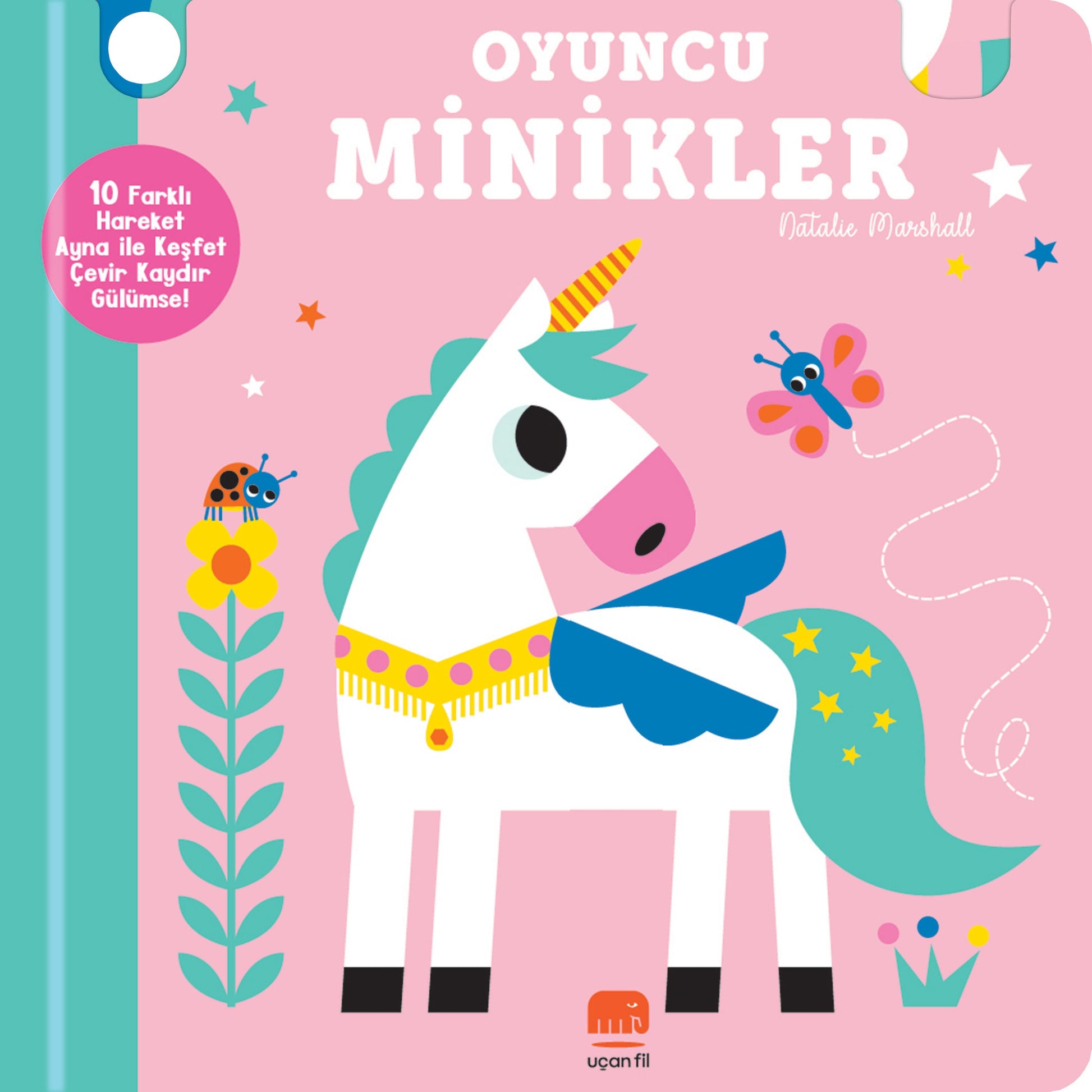 Kaydır ve Gülümse Oyuncu Minikler (Ciltli) - Uçan Fil Yayınları Kitap