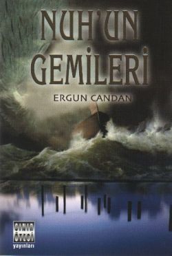 Nuh’un Gemileri Ergun Candan Türkçe kitap kapağı