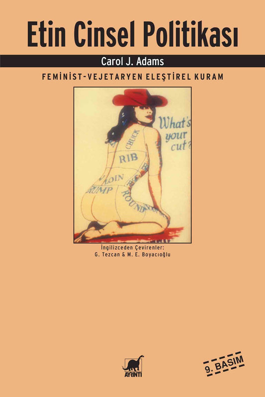 Etin Cinsel Politikası - Carol J. Adams, Kültür Ve Bilim Türkçe kitap kapağı