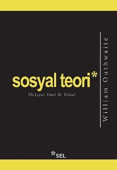 Sosyal Teori - Sel Yayıncılık Kitap