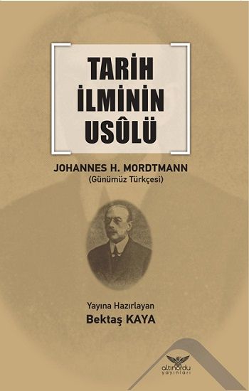 Tarih İlminin Usulü - Altınordu Yayınları Kitap