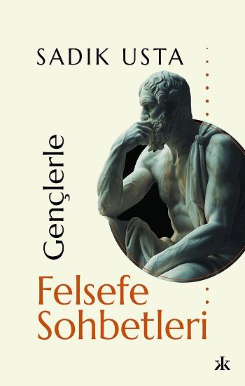 Gençlerle Felsefe Sohbetleri - Kafka Yayınevi Kitap